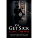 Or Get Sick Along The Way