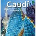 Gaudí: Introduction to His Architecture