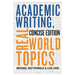 Academic Writing, Real World Topics
