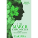 The Mary B Chronicles the Long Way Around Book 3