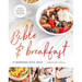 Bible and Breakfast: 31 Mornings with Jesus--Feeding Our Bodies and Souls Together