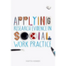 Applying Research Evidence in Social Work Practice