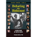 Debating the Holocaust: A New Look at Both Sides