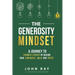 The Generosity Mindset: A Journey to Business Success by Raising Your Confidence, Value, and Prices