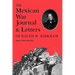 The Mexican War Journal and Letters of Ralph W. Kirkham