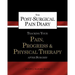 The Post-Surgical Pain Diary: Tracking Your Pain, Progress & Physical Therapy after Surgery