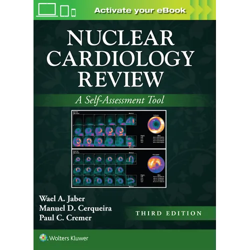 Nuclear Cardiology Review: Print + eBook with Multimedia: A Self-Assessment Tool