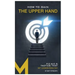 How To Gain The Upper Hand: P.O.W.E.R. Tactics That Get Leaders Results