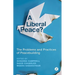 A Liberal Peace?