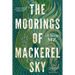 The Moorings of Mackerel Sky