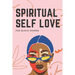 Spiritual Self Love for black women: A Spiritual Journal for Self-Discovery. 60 Days Notebook & Guided Planner with Prompts & Self Reflection Activiti