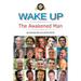 Wake Up: The Awakened Man