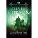 Crack'd Pot Trail: A Malazan Tale of Bauchelain and Korbal Broach