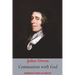 Communion with God: Of Communion with God the Father, Son, and Holy Ghost Each Person Distinctly, in Love, Grace, and Consolation; or, the Saints' Fel