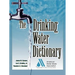 The Drinking Water Dictionary