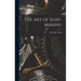 The Art of Soap-Making