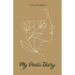 My Poetic Diary