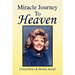 Miracle Journey to Heaven