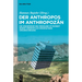Der Anthropos im Anthropozän