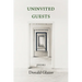 Uninvited Guests