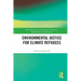 Environmental Justice for Climate Refugees