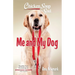 Chicken Soup for the Soul: Me and My Dog
