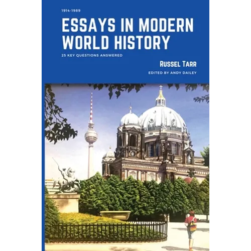 Essays in Modern World History: 25 Key Questions Answered