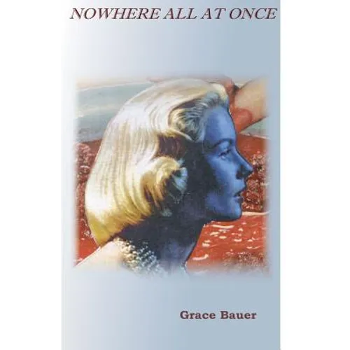 Nowhere All at Once