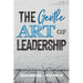 The Gentle Art of Leadership