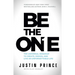 Be the One: The Universal Roadmap to Create, Design, and Live an Unforgettable Life