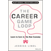 The Career Game Loop: Learn to Earn in the New Economy