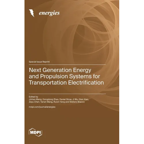 Next Generation Energy and Propulsion Systems for Transportation Electrification