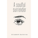 A soulful surrender