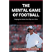 The Mental Game of Football: Playing the Game One Play at a Time