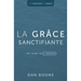 La grâce sanctifiante: Une étude de quatre semaines