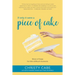 If Only It Were a Piece of Cake: Slices of hope for life's difficult moments