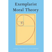 Exemplarist Moral Theory