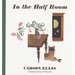 In the Half Room