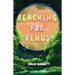 Reaching for Venus