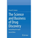 The Science and Business of Drug Discovery: Demystifying the Jargon
