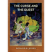 The Curse and the Quest