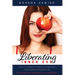 Liberating Inner Eve: From Constraints of Historic Conditioning to Boundless Personal Power--A Christian Woman's Guidebook