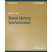 Shared-Memory Synchronization