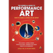 Guerilla Guide to Performance Art: How to Make a Living as an Artist