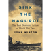 Sink the Haguro!: Last Destroyer Action of the Second World War
