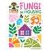 Fungi as Housing