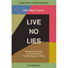 Live No Lies Bible Study Guide Plus Streaming Video: Recognize and Resist the Three Enemies That Sabotage Your Peace