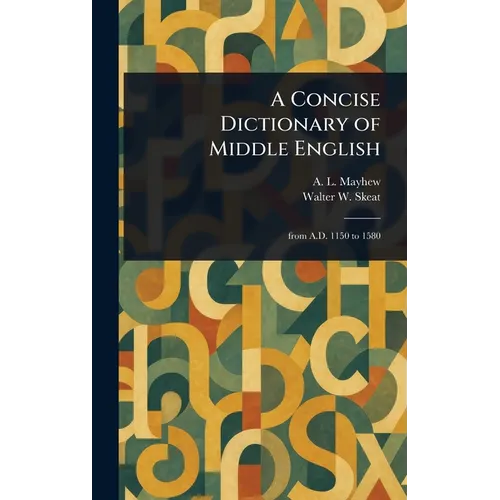 A Concise Dictionary of Middle English - Hardcover