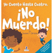 Yo Cuento Hasta Cuatro. ¡No Muerdo!: Un Libro de Afirmaciones para Niños Pequeños Sobre No Morder (Edades 2-4)