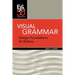 Visual Grammar: Design Foundations for Editors